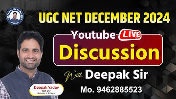 UGC NET December 2024 | UGC-NET December Exam Preparation Live Discussion with Deepak Yadav Sir.