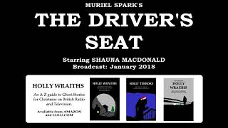 The Driver's Seat (2018) by Muriel Spark, starring Shauna MacDonald