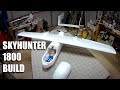 Skyhunter 1800 kit build