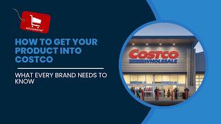 How to Get Your Product into Costco | Retailbound.com
