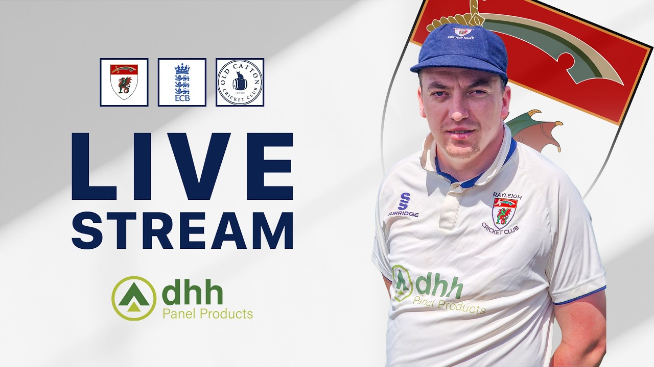 Rayleigh CC vs. Old Catton🏏 LIVE T20 TOUR MATCH