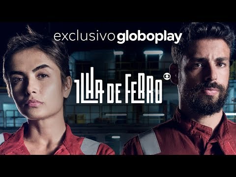Ilha de Ferro | Nova série exclusiva Globoplay