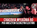 Cracovia wyjania 60 pod aresztem ledczym lektor 10122021 r