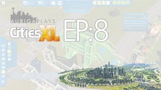 let's play cities XL 2012 : EP 8 : short bridges and 700k population