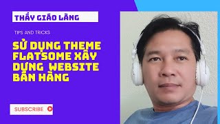 Sử dụng theme Flatsome  để thiết kế website bán hàng