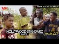 Hollywood Standard Part 2 (Mark Angel Comedy) (Episode 221)