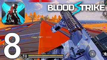 Blood Strike Part 8 Gameplay Walkthrough Android IOS PC