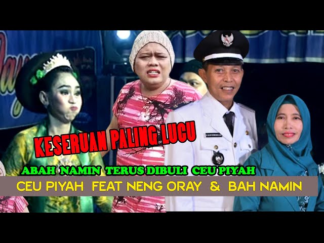 Ceu Piyah Feat Neng Oray Bareng Abah Namin Group /  Manggung Di Tempuran class=
