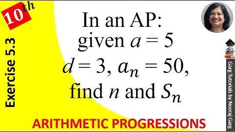 In an AP Given a=5 d=3 an=50 find n and sn | Class 10 Maths Chapter 5 Ex 5.3 Q3 i