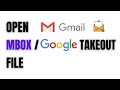 Open MBOX File | Open Google Takeout File | Open Gmail Backup File