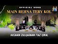 Main rehna tery kol  official song  husnain zulqarnain fiaz qwal 2024  hzf qwali official