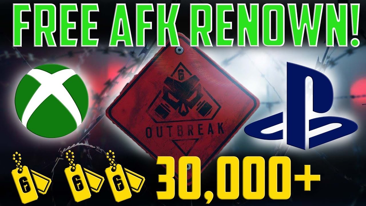 *2018 NEW R6: AFK Renown Farm CONSOLES And PC 