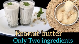 Easy and simple/Peanut ? butter within 2 minutes/വെറും രണ്ട് ചേരുവകൾ