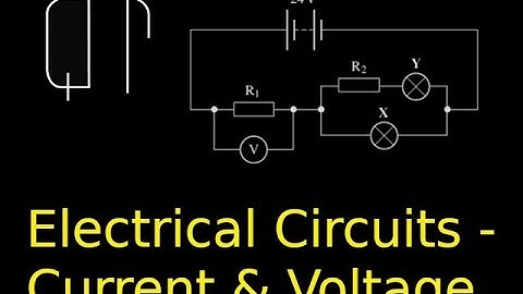 Electrical Circuits - Current and Voltage for GCSE / IGCSE, A Level, MYP or IB Physics Students