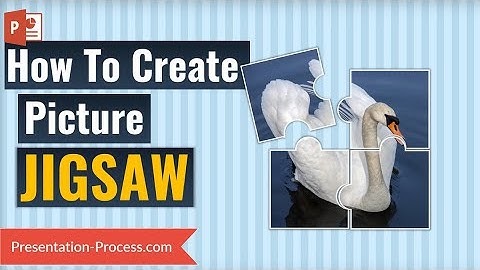 How to create Jigsaw Puzzle from Picture in PowerPoint