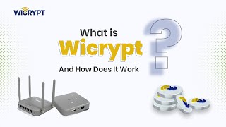 What is Wicrypt And How Does It Work screenshot 2