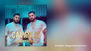 Devran & Chanan - Cavanliq | Azeri Music [OFFICIAL] Resimi