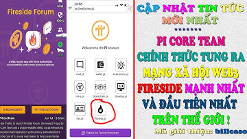 Pi Network - Bất ngờ Pi Core Team ra mắt mạng xã hội Web3: FireSide đầu tiên và mạnh nhất thế giới?