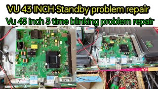 VU 43 Inch Led Tv Standby Problem Repair ||model  VU-43PM