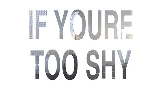 If You're Too Shy (Let Me Know) - The 1975 [Lyric Video]