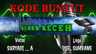 KODE BUNTUT - Cover lagu Doel Sumbang