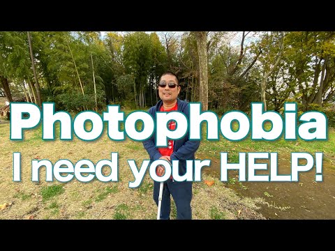 "Photophobia" - I need your HELP!!! - YANO from Japan