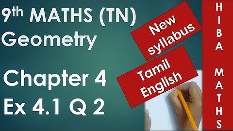 9th maths chapter 4 exercise 4.1 question 2 tn samacheer new syllabus Hiba maths