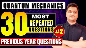 Quantum mechanics -2|Jkpsc lecturer | punjab, ukpsc physics lecturer | Rpsc 1st grade | Gic lecturer