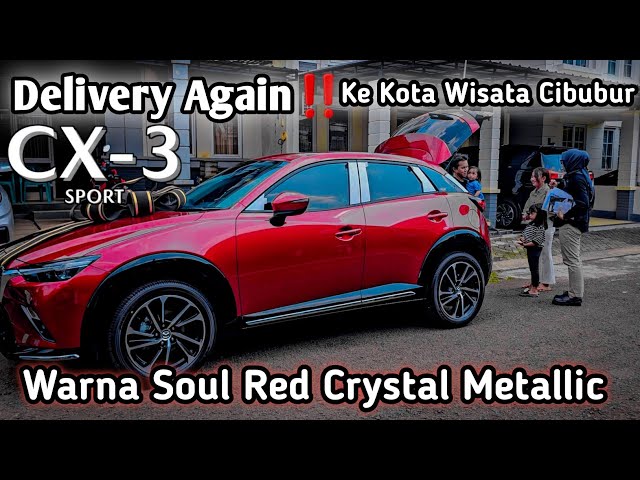 Delivery Spesial‼️ Mazda Cx-3 1.5L Sport | Warna Soul Red Crystal Metallic | Ke Cibubur class=