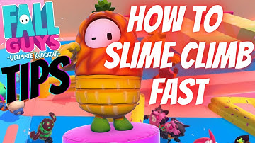Fall Guys Tips: How to Slime Climb FAST!