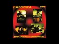 Bazooka - Snakes Alive Mp3 Song