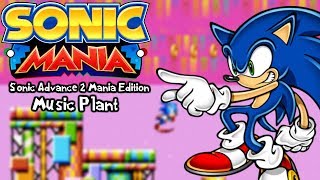 Sonic Mania Mods | Sonic Advance 2 Mania Edition - Music Plant Act 2 (1080p/60fps)