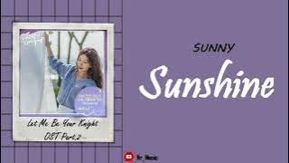 [Sub Indo] Sunny - Sunshine | Let Me Be Your Knight OST Part.2