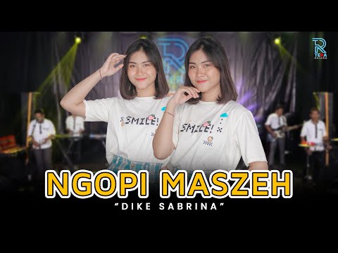 DIKE SABRINA - NGOPI MASZEH FT. NEW ARISTA (Official Music Video)