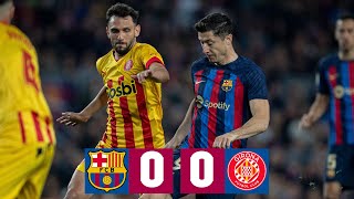 BARÇA - GIRONA | LALIGA 2022\/23 MD28