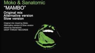 Moko &amp; Sanatomic - Mambo