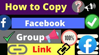 How to Copy Facebook Group Link । Copy Group Link 2021