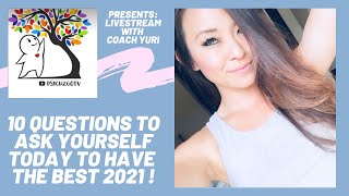 10 questions you can ask yourself to have the best 2021 (Coach: @YuriChoi )