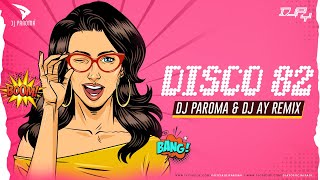 Disco 82 (Remix) | DJ Paroma X DJ AY | Khud-daar | Vinod Mehra | Kishore Kumar | Lata Mangeshkar