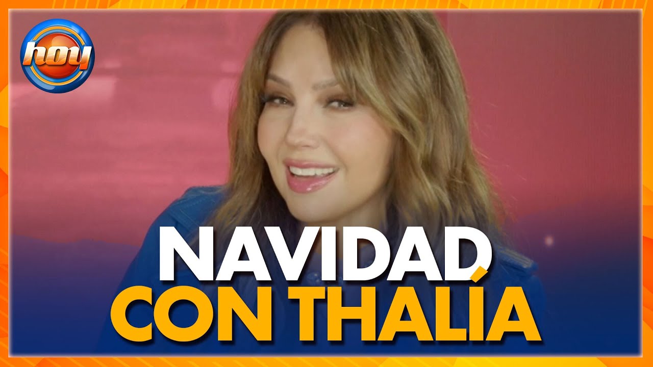 Thalía sorprende con disco navideño y agradece las oraciones para su hermana Ernestina | Hoy