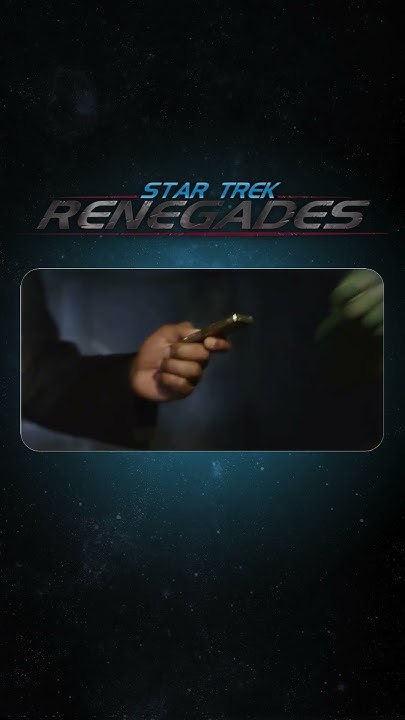 Where Can I Watch Star Trek Renegades EXCLUSIVE CLIP From Star Trek: Renegades | Starring Several SciFi and