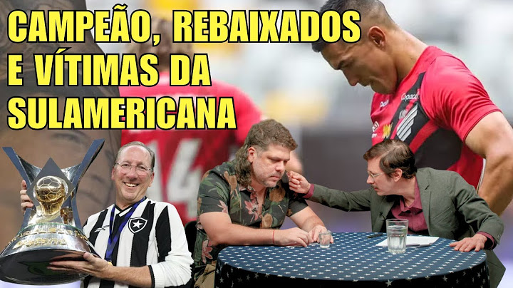 FALHA DE COBERTURA #243: Campeão, Rebaixados e Vítimas da Sulamericana
