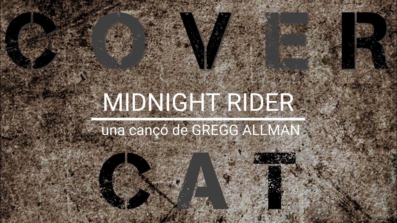 MIDNIGHT RIDER - COVER.CAT - YouTube