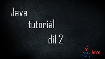 Java tutoriál [2.díl] - První aplikace