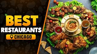 Top 10 Best Restaurants in Chicago, Illinois Chicago S Top Restaurants For Every Budget