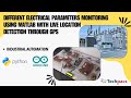 Different Electrical parameters monitoring using MATLAB with live Location detection through GPS
