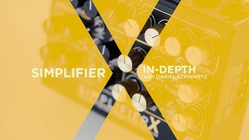 SIMPLIFIER X In Depth tour with Engineering Director Daniel Schwartz