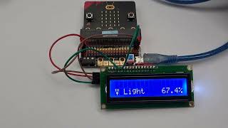 Microbit: Display of the Light Level Data   using   2IC  1602 LCD