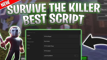*NEW* Survive the Killer Script (PASTEBIN 2025) (ITEM AUTOFARM, AUTO WIN, REVIVE FARM, KILL ALL)