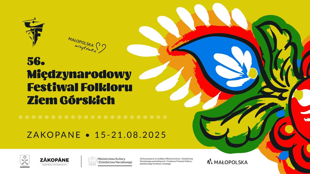 56. Międzynarodowy Festiwal Folkloru Ziem Górskich - Zakopane 2025